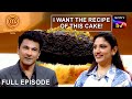 Chef Vikas ने माँगी इस Tasty Cake की Recipe | MasterChef India | Full Episode