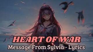 Message From Sylvia - HEART OF WAR (Lyrics) ANIME FAN