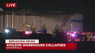 Confirmed deaths at Amazon facility after collapse; search and rescue ongoing, Edwardsville PD says