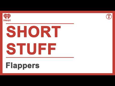 Short Stuff: Flappers | STUFF YOU SHOULD KNOW