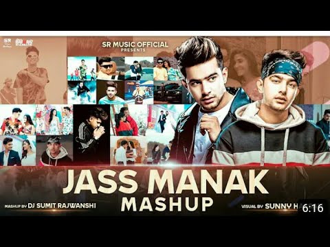 Jass Manak Mashup   DJ Sumit Rajwanshi  SR Music Official  Latest Mashup Song 2020