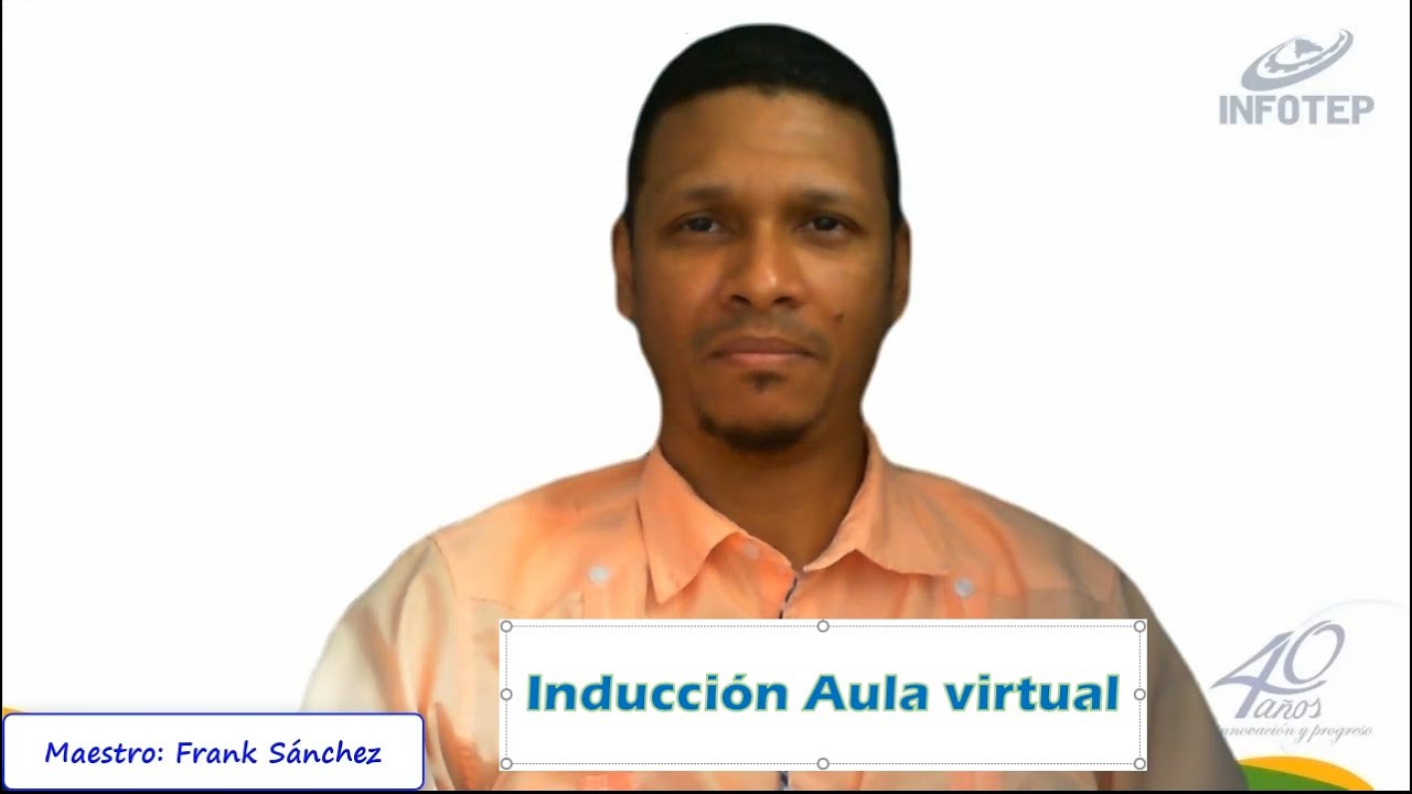 Inducci n Aula Virtual INFOTEP YouTube Inducci N Aula Virtual Infotep Youtube