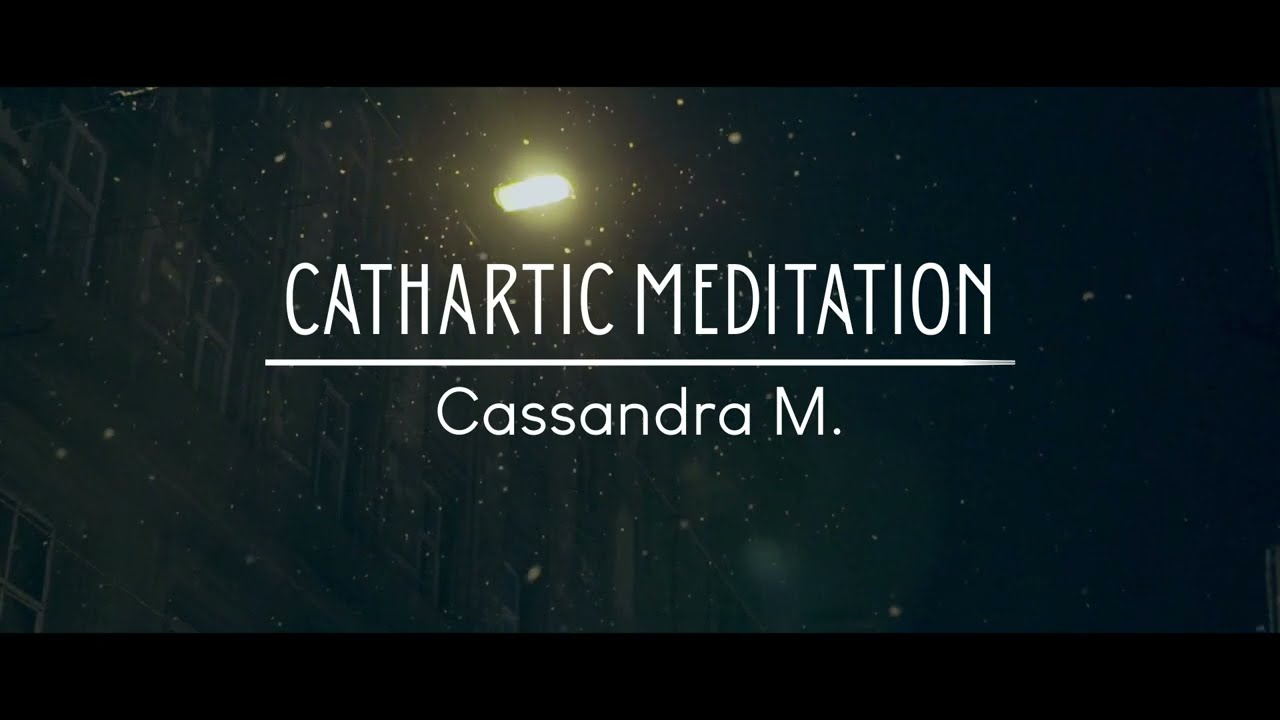 Cassandra M. - Cathartic meditation auf YouTube ansehen Cassandra M. - Cathartic meditation auf YouTube ansehen