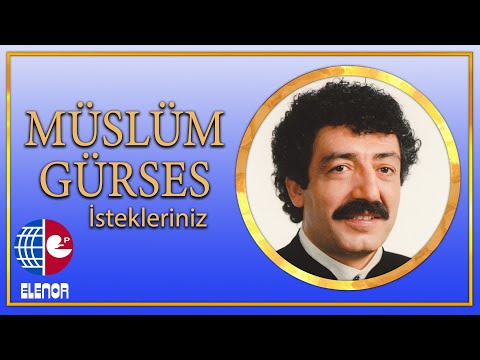 MÜSLÜM GÜRSES - SEN İSTEDİN