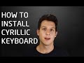 How to install Cyrillic keyboard Mac | PC | Android | iPhone