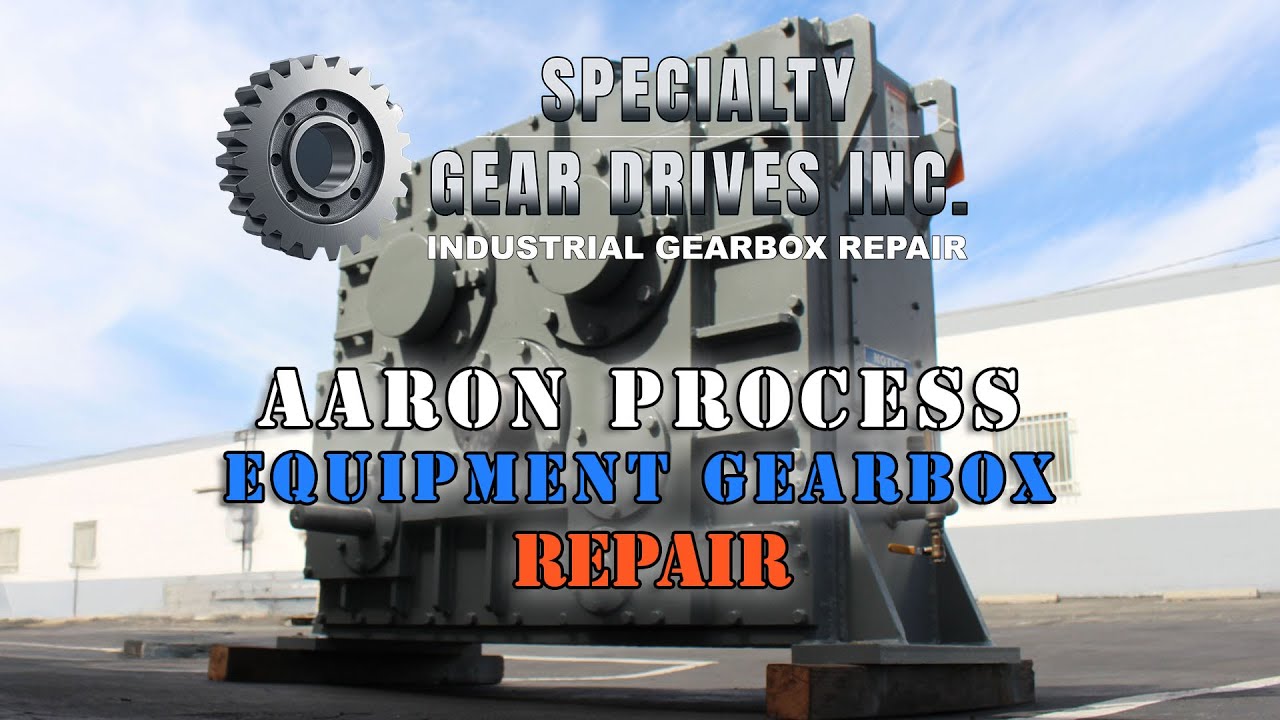Massive Aaron Process Parallel Shaft Gearbox Rebuild | Specialty Gear ...