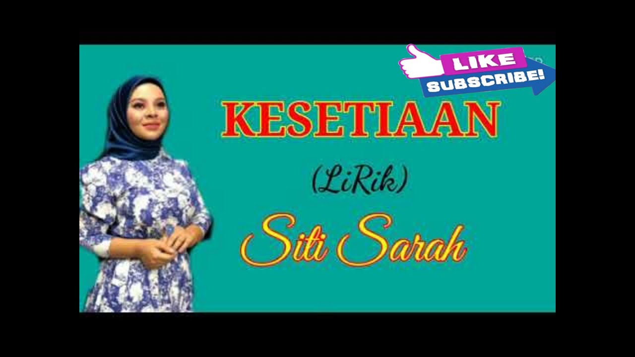 Kesetiaan Siti Sarah Youtube