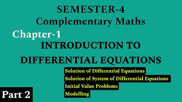 Chapter 1-Introduction to Differential Equations-Part 2-MTS4CO4-Mathematics 4-University of Calicut