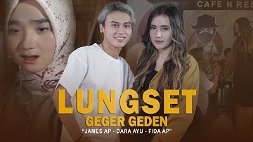 Dara Ayu Feat. James Ap - Lungset (Geger Geden) | (Official Music Video)