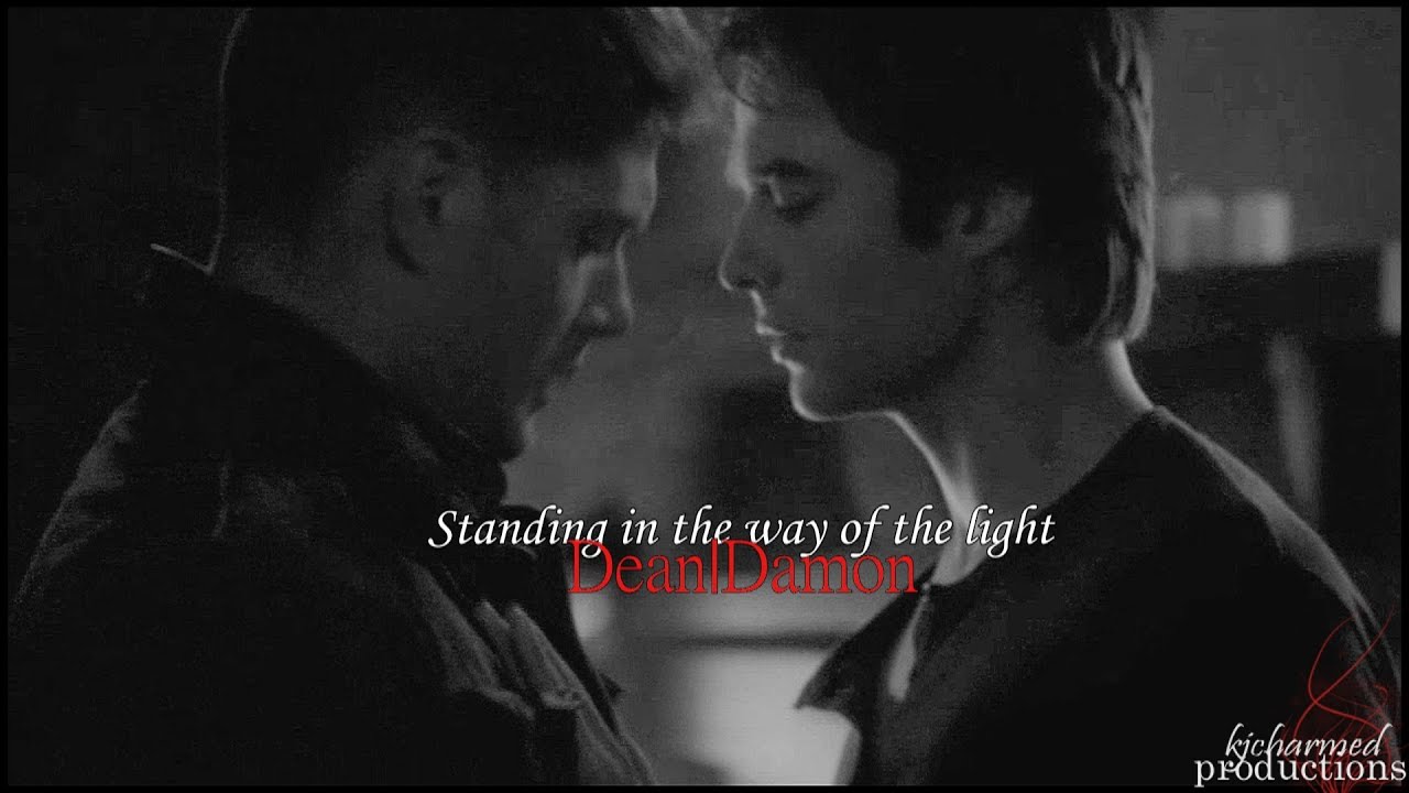 Dean & Damon - Standing in the way of the light