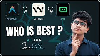 Who is Best AI IDE ? | Trae Vs Windsurf Vs Antigravity