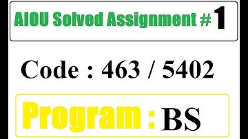 AIOU Code 5402 / 463 Solved Assignment No 1 Autumn 2025 | 03468885319