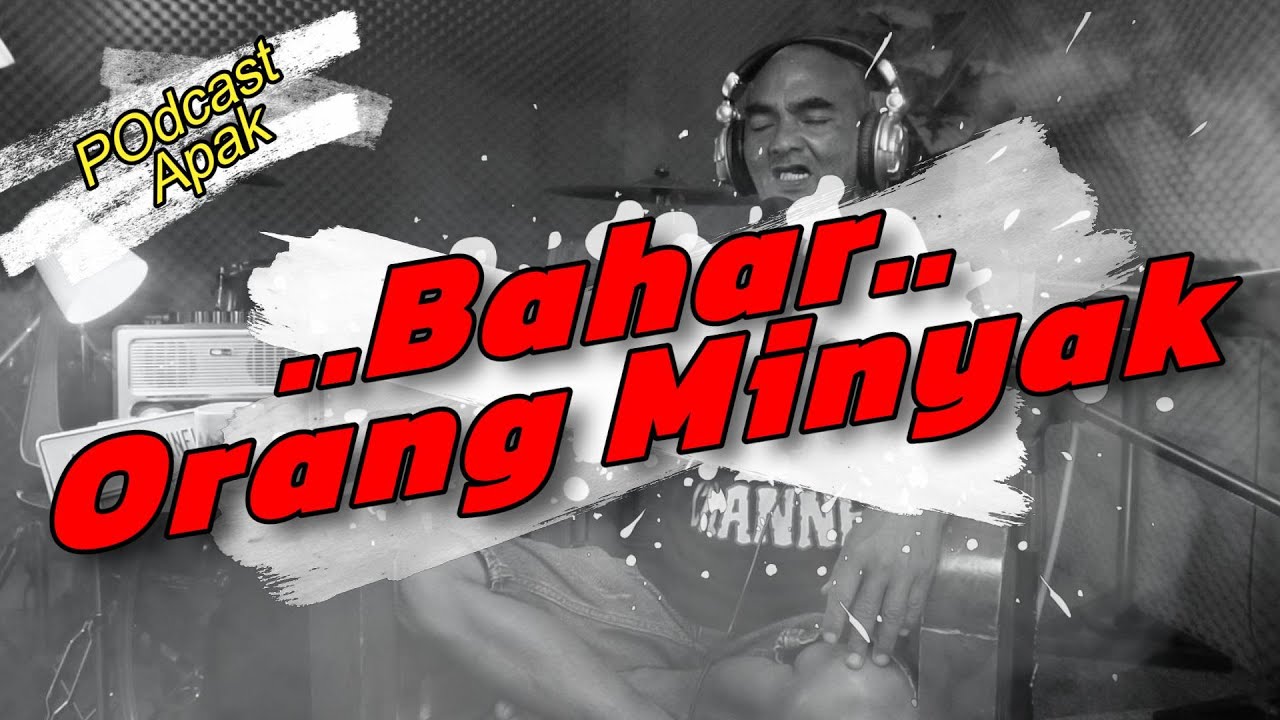 BAHAR KATA BUDAK TU SYOK,SEDAP DAN SEBAGAINYA BILA KENA PENANGAN ORANG MINYAK..- APAK PODCAST