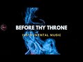 BEFORE THY THRONE | 1 Hour Spontaneous Strings Music for Worship | Prayer | Meditation