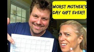 WORST MOTHER'S DAY GIFT EVER!