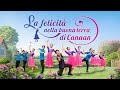 Cantico di lode - "La felicità nella buona terra di Canaan" (Danza cristiana)