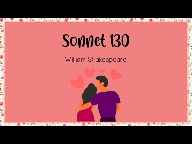 Grade 12 Poetry: 'Sonnet 130' by William Shakespeare