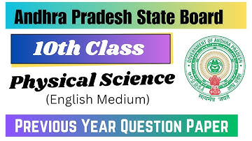 Ap 10th Class Physical Science (EM) Previous Years Question Paper of  Andhra Pradesh state Board.