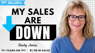 TPT Seller Tips: Why Teachers Pay Teachers Sales Are Down Right Now