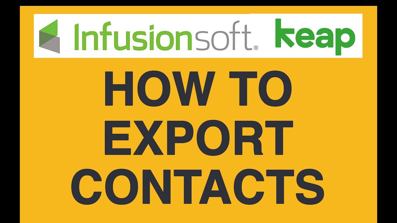 How to Export Contacts from InfusionSoft by Keap