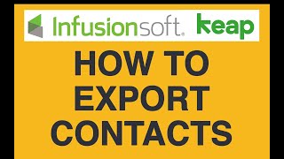 How to Export Contacts from InfusionSoft by Keap