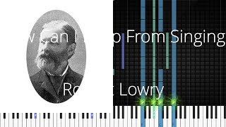 🎹 [Piano Solo]How Can I Keep From Singing, Robert Lowry-Synthesia Piano Tutorial