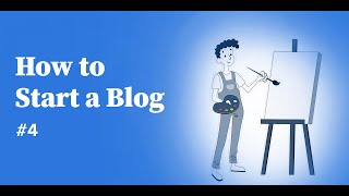 How To Start a Blog- Part 4 : #WordPress Design