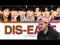 Hope World Vibe 🥳 BTS 'DIS-EASE' Lyrics I Z REACTION