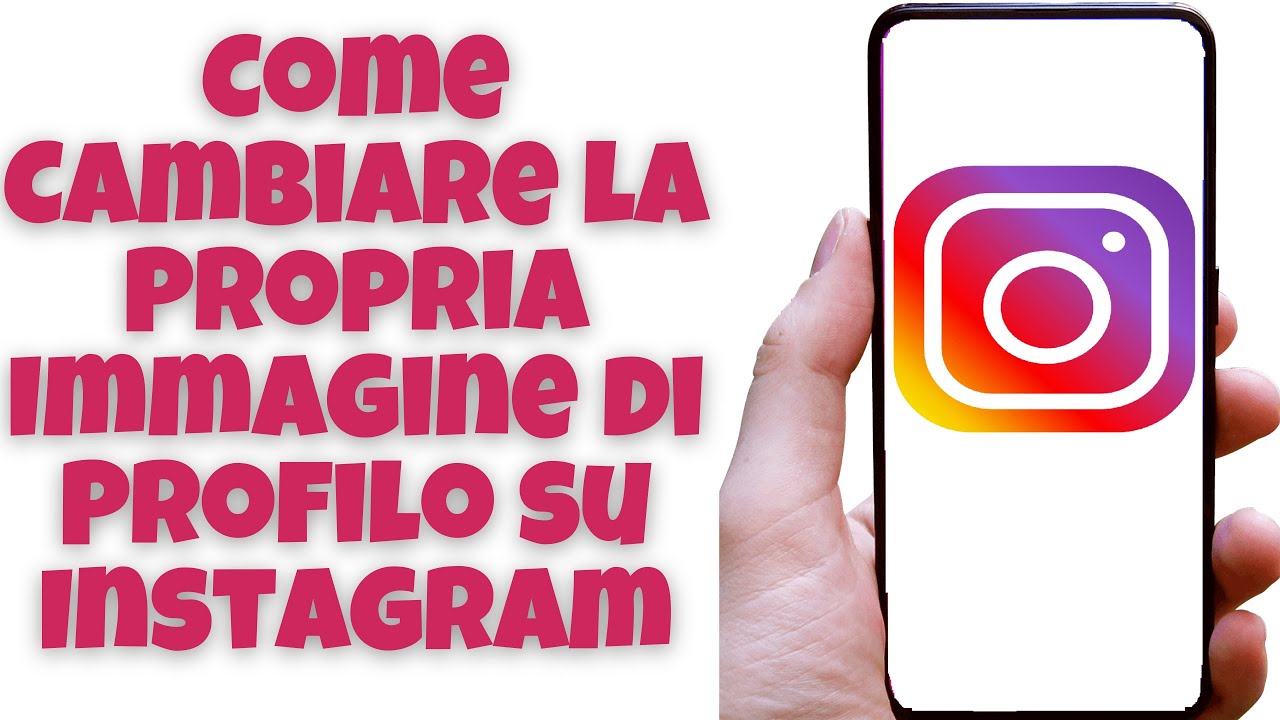 Come Cambiare la Propria Immagine di Profilo su Instagram - YouTube