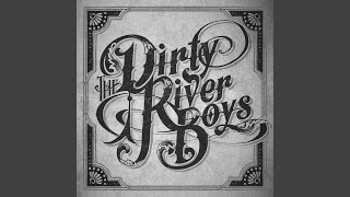 Video thumbnail of "The Dirty River Boys - Falcon's Song"
