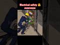 Electrical_safety_basics___Electrical_safety_rules#electrical#safety#awerness#shorts