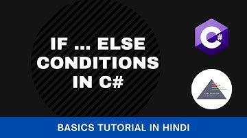 C# Fundamentals Tutorial For Beginners - Part 14 - if else statements (हिंदी)