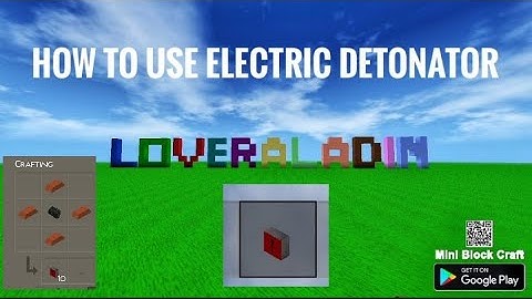 How to use Electric Detonator mini block craft