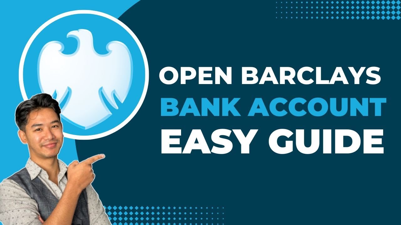 how-to-open-barclays-bank-account-easy-guide-youtube