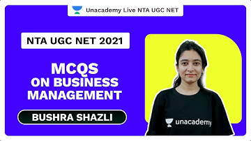 NTA UGC NET 2021 | MCQs on Business Management | Bushra Shazli | Unacademy