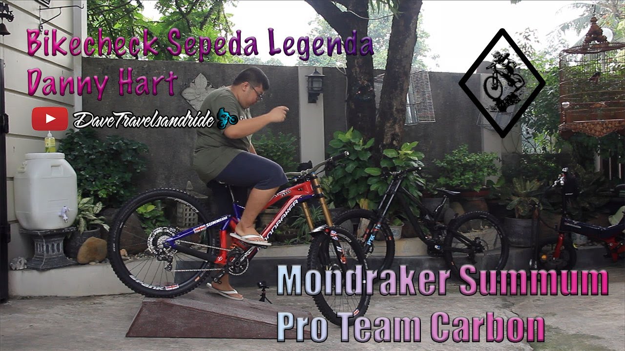 Bikecheck Sepeda Legenda Danny Hart | Mondraker Summum Pro Team Carbon -  YouTube