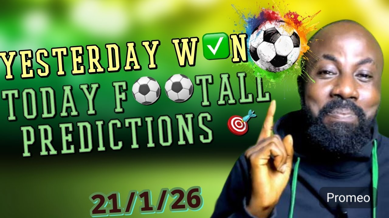 Champions League Football Predictions Today | Yesterday Won ✅✅✅ Soccer Tips Today | 21/1/26
