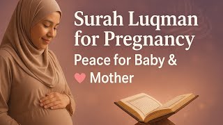  Surah Luqman  Alquran Untuk Ibu Hamil  Bacaan Yang Menenangkan Untuk Pertumbuhan Spiritual Bayi 