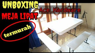 #acehardware REVIEW DAN UNBOXING HAUL MEJA KURSI LIPAT ACEHARDWARE TERMURAH  HARGA DIBAWAH 800 K