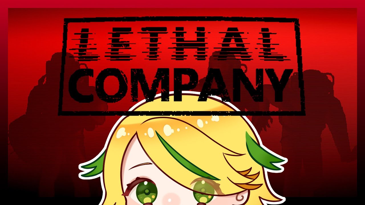 【Lethal Company】おもろゲームやる【アーカイブ】