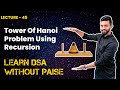 Solution of tower of hanoi problem using recursion  free dsa course in java  lecture 45