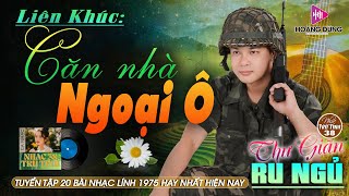 CĂN NHÀ NGOẠI Ô - CÔNG TUẤN ➤ LK Nhạc Lính 1975  | Rumba Hải Ngoại Hay Vượt Thời Gian