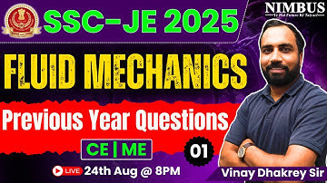 SSC JE 2025 Fluid Mechanics PYQs Lect-1 | Previous Year Questions with Solutions |100% Exam-Oriented