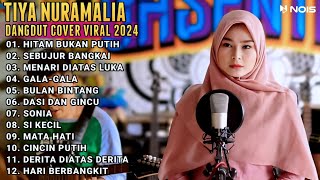 TIYA NURAMALIA FULL ALBUM 'HITAM BUKAN PUTIH,SEBUJUR BANGKAI' DANGDUT COVER VIRAL 2024