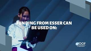 ESSER Funding: Your Guide To What's Available, How To Use It, And How DOF Can Help