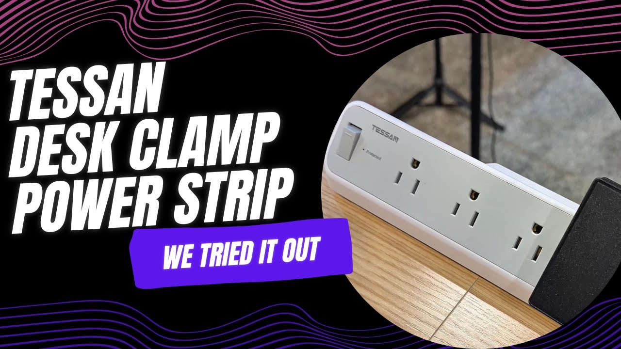 Terssan Desk Clamp Power Strip 10 Foot Cord Surge Protector - We tried it out!