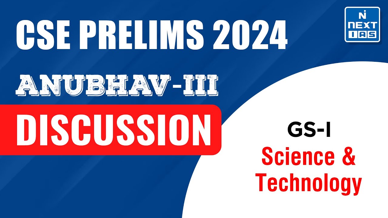Science & Technology | ANUBHAV - III Prelims 2024 | All India Open Mock ...