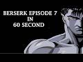 II BERSERK 1997 II Episode 7 Vibe In One Minute II