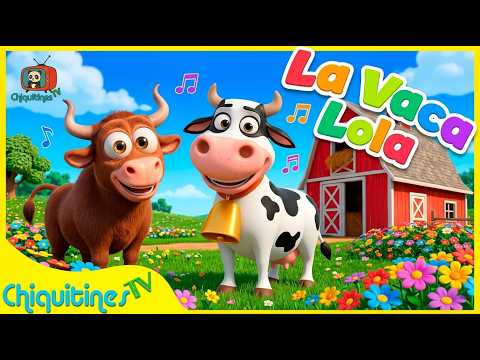 🐮 La vaca Lola + 🐂 El toro toronjil 🎶 Canciones infantiles de la granja [20 min] ChiquitinesTV