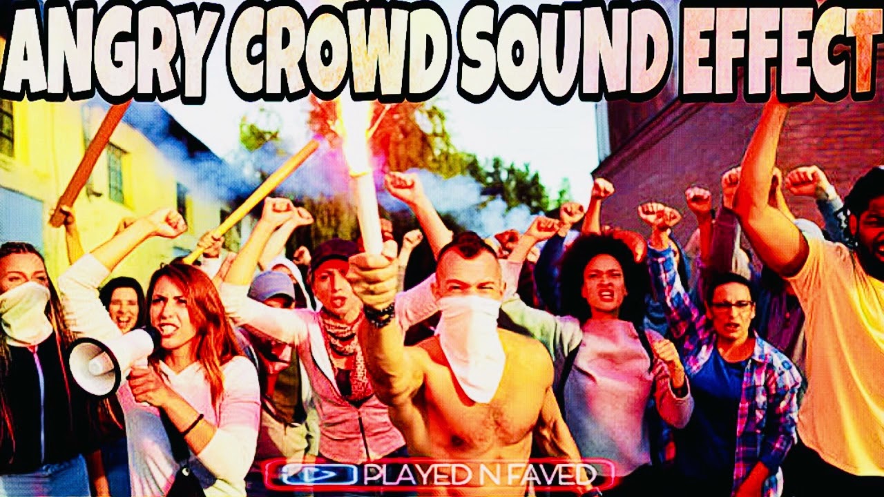 10 Minutes Of Angry Crowd Sound Effect